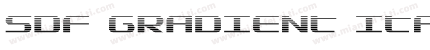 SDF GRADIENT ITALI字体转换